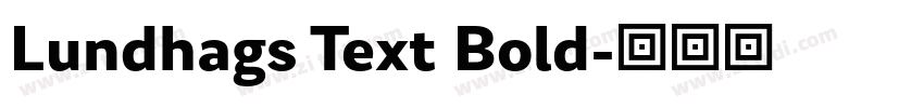 Lundhags Text Bold字体转换